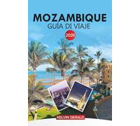 MOZAMBIQUE Guía de viaje 2026: Descubre el archipiélago de Bazaruto, los resorts de la isla, los parques marinos y la cultura local