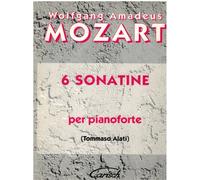 Mozart 6 Sonatine per pianoforte revisione Alati - Carisch