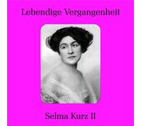 VARIOUS ARTISTS Selma Kurz 2: Legendary Voices (CD)
