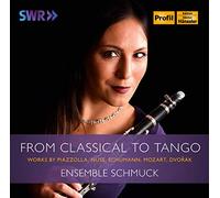Ken Schumann From Classical to Tango: Acht Stücke für Klarinette, Viola, Kl (CD)