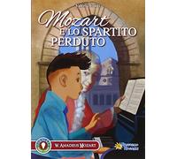 Mozart e lo spartito perduto