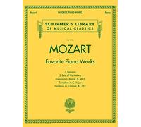 Mozart: Favorite Piano Works [Lingua inglese]: Schirmer'S Library of Musical Classics Vol. 2101