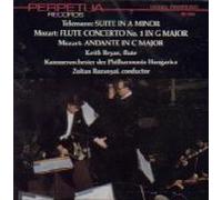 Mozart : Flute Concerto No 1 in G K 313, Andante in C for Flute + Orchestra K 315; Telemann Suite in A minor for Strings Flute and Continuo