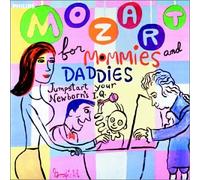 Mozart for Mommies & Daddies