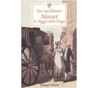 Mozart. In viaggio verso Praga