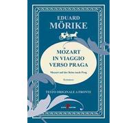 Mozart in viaggio verso Praga