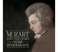 Mozart/ Indre Petrauskaite - Solo Piano Works