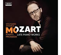 Mozart: Late Piano Works (1 CD Audio) - Roberto Prosseda (Audio Cd)