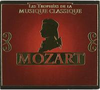 Mozart - Les Trophees de la Musique Classiqu