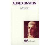 Mozart: L'homme et l'oeuvre