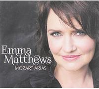 Mozart/ Matthews, Emma - Mozart Arias