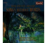 Mozart/Mendelssohn - Songs Without Words