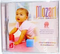 MOZART*MOZART FOR BABIES HARNESSING EMOTIONS