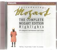 Mozart - Mozart ~ The Complete Mozart Edition Highlights ~ 19 Complete Movements And Arias By Mozart (0001-01-01)
