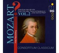 Mozart: Octet in E-Flat / Octet in B-Flat / Theme and Variations / Consortium Classicum by Consortium Classicum