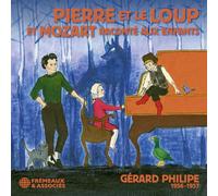 Gérard Philipe Pierre Et Le Loup Et Mozart Raconté Aux Enfants (CD) Album