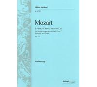 MOZART - Sancta Maria, mater Dei K. 273