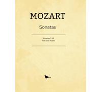 Mozart Sonatas: Sonatas 1-19 - Complete Works for Solo Piano
