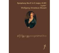 Mozart Symphony No. 41 in C major, K. 551: Full bound score for study, performance, and review