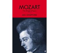 Mozart: The Reign of Love