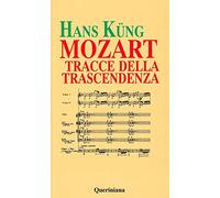 Mozart. Tracce della trascendenza