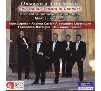 MOZART / VERDI / PUCCINI Omaggio a Tito Schipa: Five Italian Tenors in (CD)