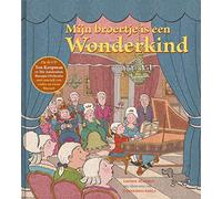 MOZART, W.A. & L. - MIJN BROERTJE IS EEN..