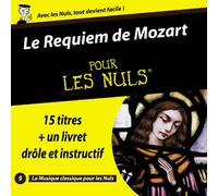 MOZART, W.A. - LE REQUIEM DE MOZART POUR