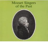 Mozart, W.A. - Mozart Singers Of The Past (3 CD)