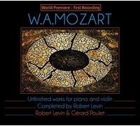 MOZART, W.A. - UNFINISHED WORKS FOR PIAN