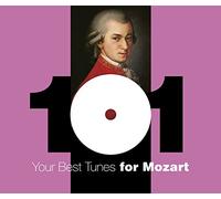 MOZART, W.A. - YOUR 101 BEST TUNES