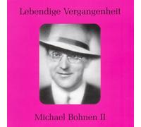 Mozart/Wehr/Wagner - Legendary Voices-Michael Bohnen Vol. 2