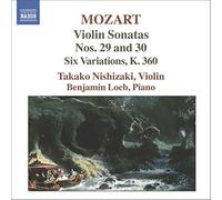 Wolfgang Amadeus Mozart Violin Sonatas Nos. 29 and 30 (Nishizaki, Loeb) (CD)