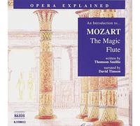 Mozart Wolfgang Amadeus - An Introduction To.... Il Flauto Magico