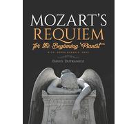 Mozart's Requiem for the Beginning Pianist
