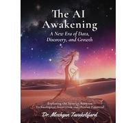 Mozhgan Tavakolifard The AI Awakening (Tascabile)