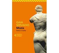 Mozia. Fenici in Sicilia