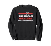MPA I Cut Red Tape Laurea Amministrazione Pubblica Felpa