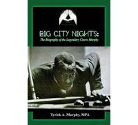 Mpa Tyriek a Murphy Big City Nights (Tascabile)