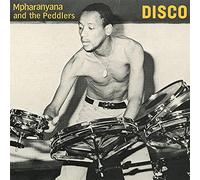 Mpharanyana & The Peddlers - Disco (Mix)