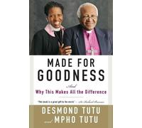 Mpho Tutu Desmond Tutu Made for Goodness (Tascabile)