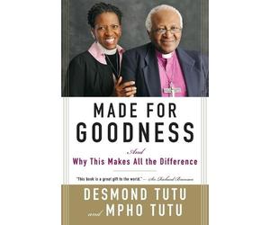 Mpho Tutu Desmond Tutu Made for Goodness (Tascabile)