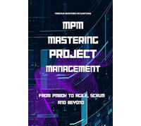 MPM - Mastering Project Management
