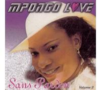 Mpongo Love/Tsheke Tsheke - Volume 2: Sans Pardon