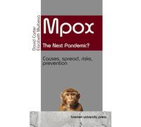 Mpox - the Next Pandemic?: Causes, spread, risks, prevention