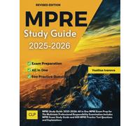 MPRE Study Guide 2025-2026: All in One MPRE Exam Prep for The Multistate Professional Responsibility Examination.Includes MPRE Exam Study Guide and 600 MPRE Practice Test Questions and Explanations