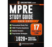 MPRE Study Guide 2026-2027: Exam Review with Personalized Study Plan, 1020+ Practice Questions, 17 Full-Length Exams, Detailed Answer Explanations, ... Strategies for Ethics Rule Confidence