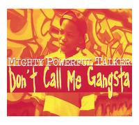 Mpt - Don'T Call Me Gangsta