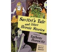 Mr Anthony Horowitz Trevor Ba BC Blue (KS2) B/4A Savitri's Tale (BU (Tascabile)