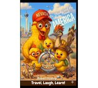 Mr. Bawky and the Chicks Travel America: Nevada